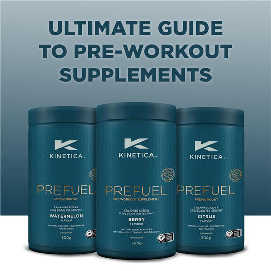 The Ultimate Guide to Pre-Workout Supplements - Kinetica Sports